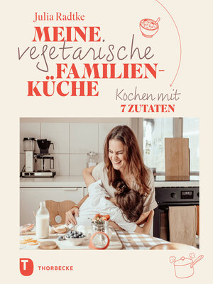 cover image of Meine vegetarische Familienküche